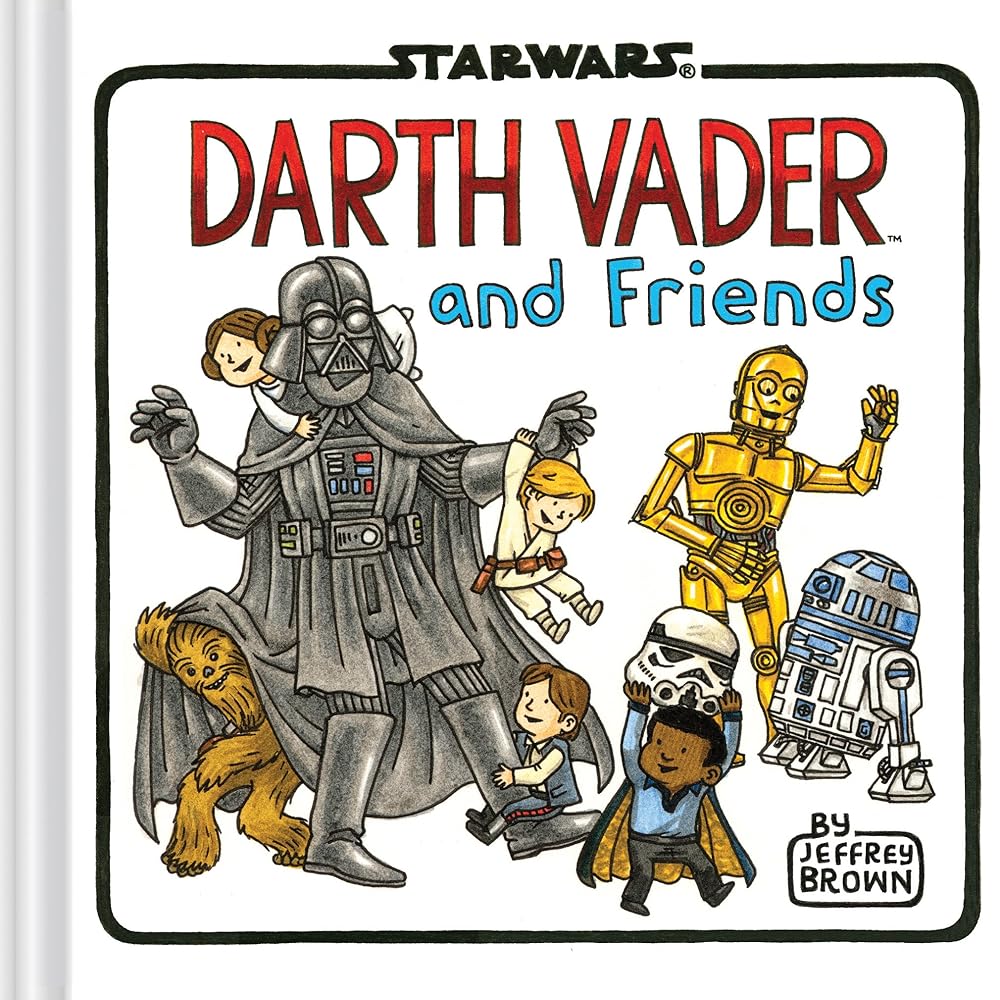 Darth Vader and Friends (Star Wars x Chronicle Books) cover image