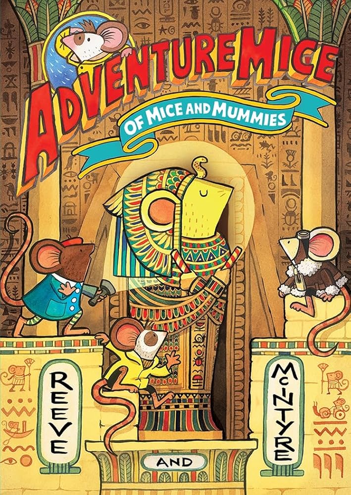 Adventuremice 8: Of Mice and Mummies cover image