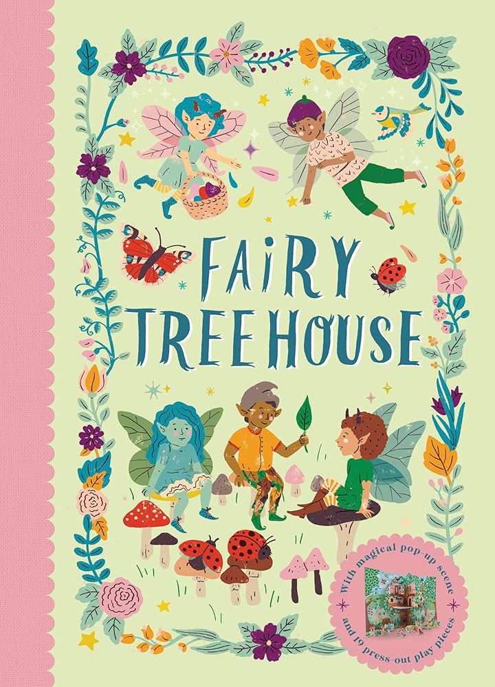 Fairy Tree House: With magical pop-up scene and 19 press-out play pieces cover image