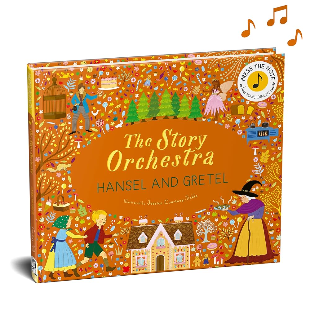 The Story Orchestra: Hansel and Gretel: Press the note to hear Humperdinck's music cover image