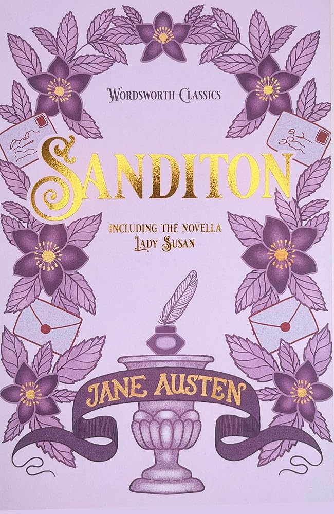 Sanditon: And Other Works (Wordsworth Classics) cover image