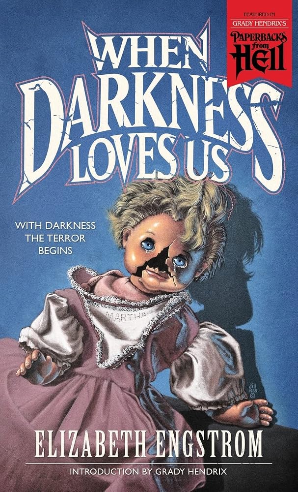 When Darkness Loves Us (Paperbacks from Hell) cover image