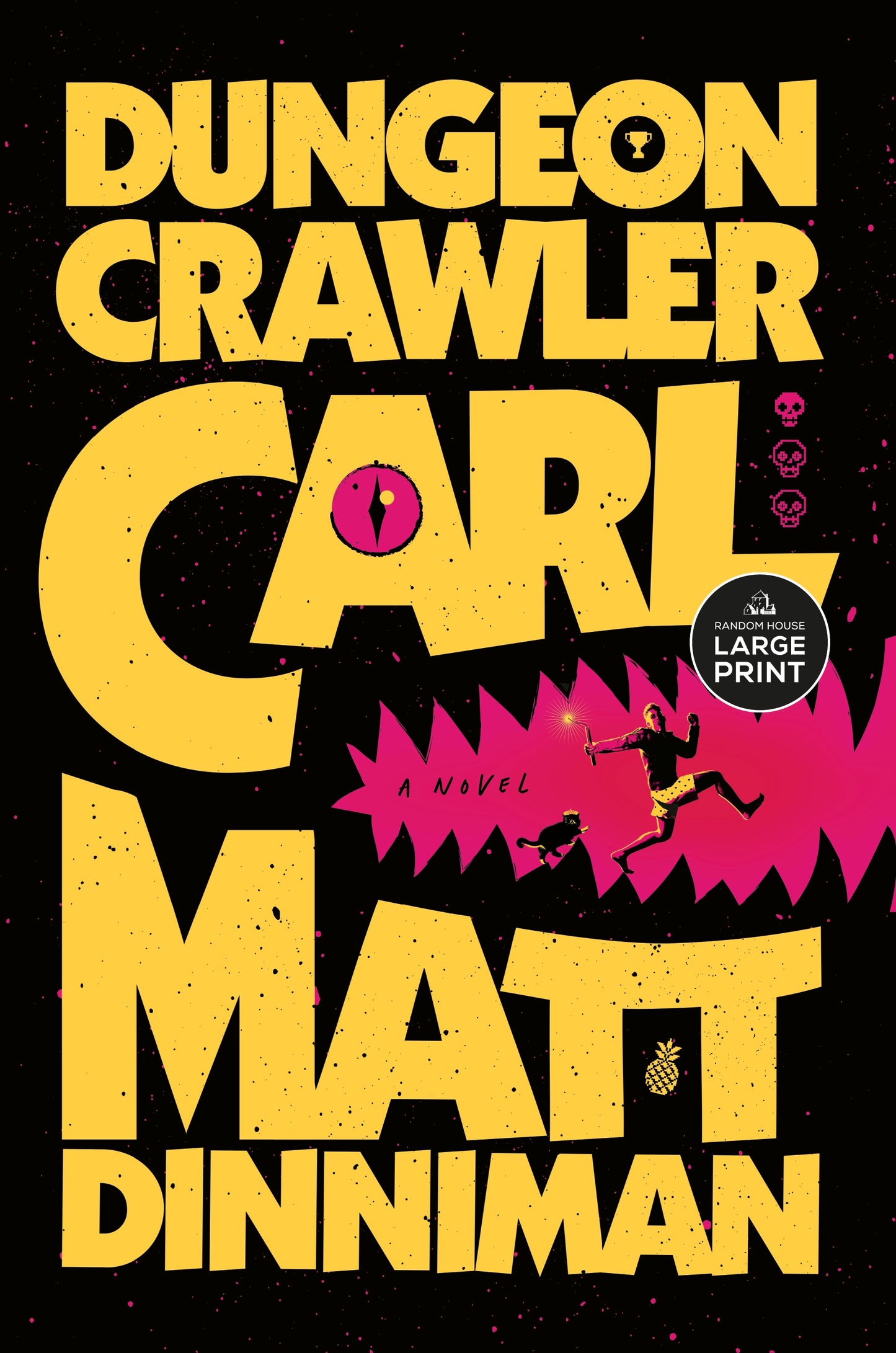 Dungeon Crawler Carl: Book 1: Large Paperback: US Edition by Matt Dinniman