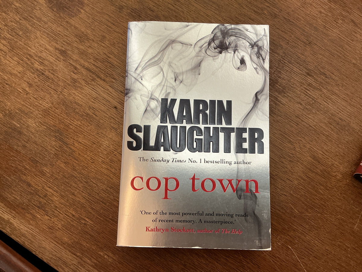 Cop Town by Slaughter Karin