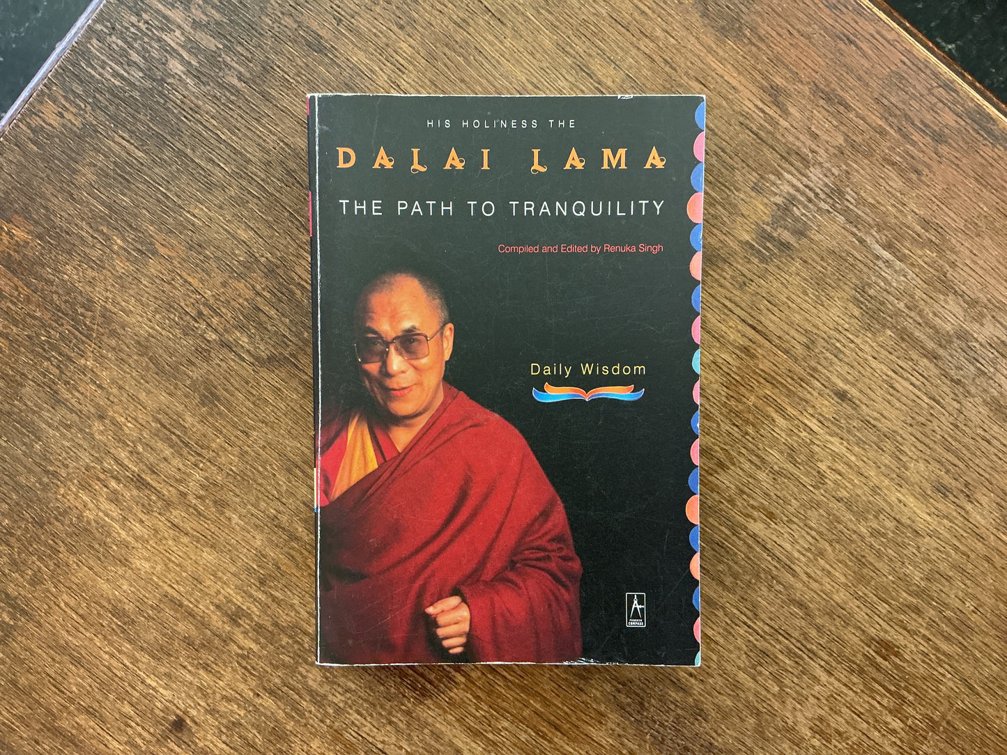 The Path to Tranquility: Daily Wisdom by Dalai Lama