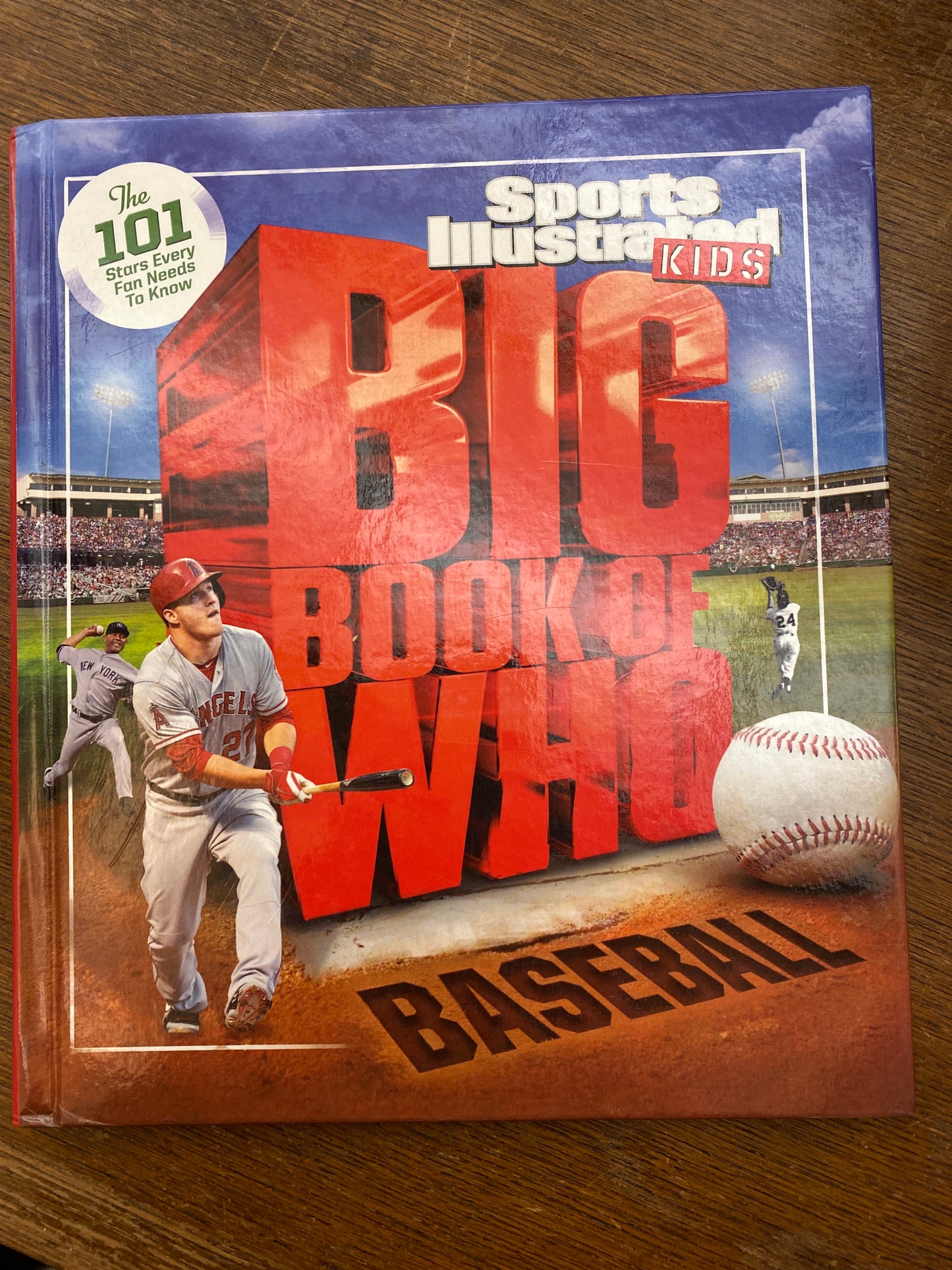 Big Book of WHO Baseball (Sports Illustrated Kids Big Books)