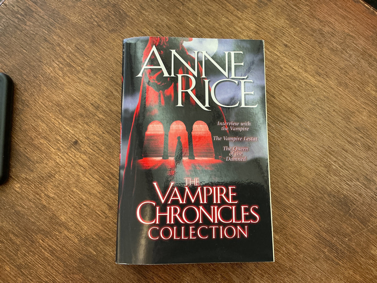 The Vampire Chronicles Collection, Anne Rice