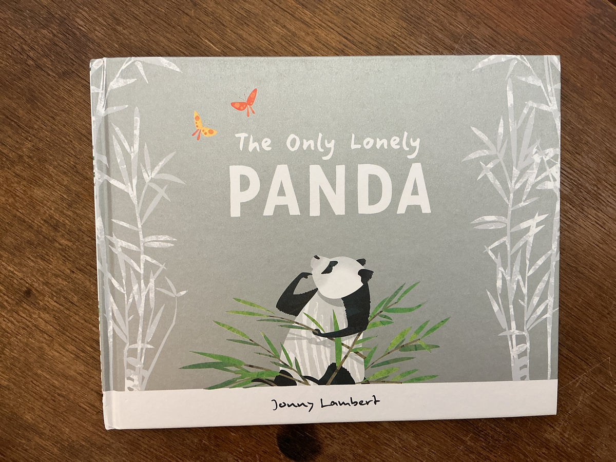 The Only Lonely Panda by Jonny Lambert