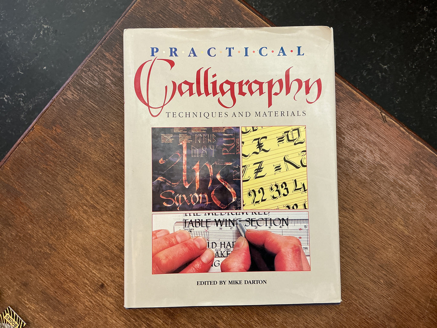 Practical Calligraphy: Techniques and Materials by Mike Darton