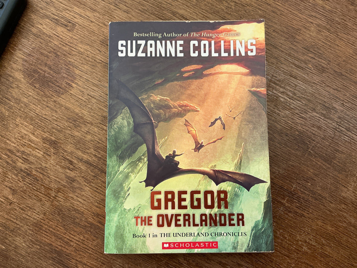 Gregor the Overlander by Suzanne Collins