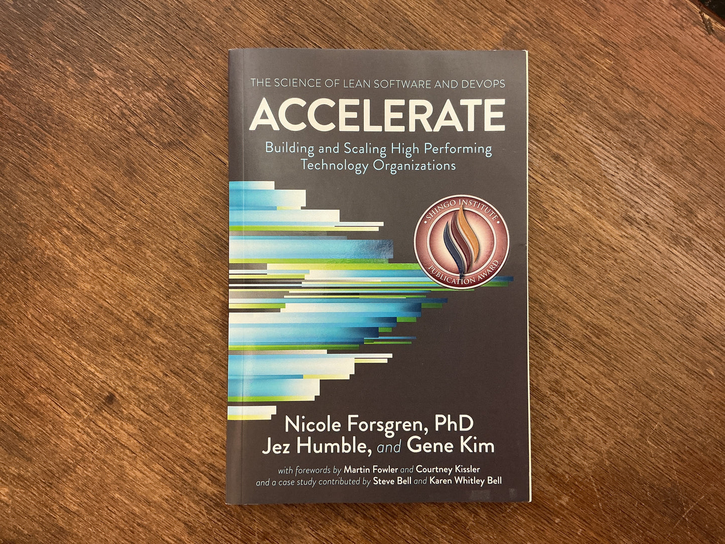 Accelerate: The Science of Lean Software and DevOps: Building and Scaling High Performing Technology Organizations by Nicole Forsgren PhD, Jez Humble, Gene Kim