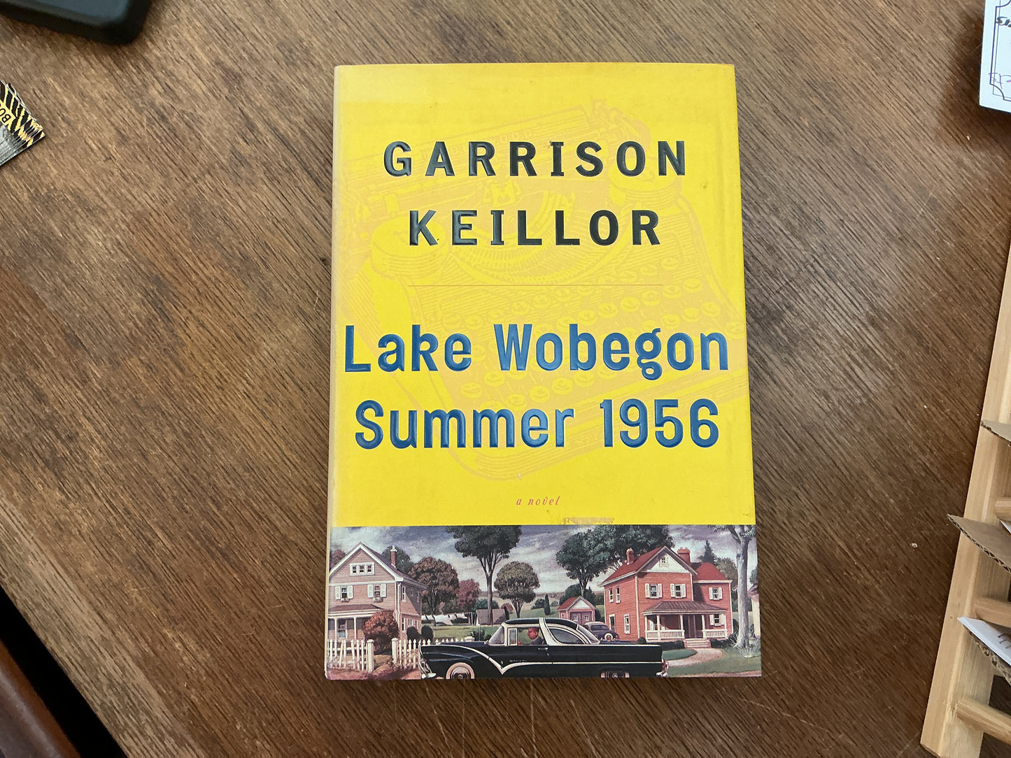 Lake Wobegon Summer 1956 by Garrison Keillor