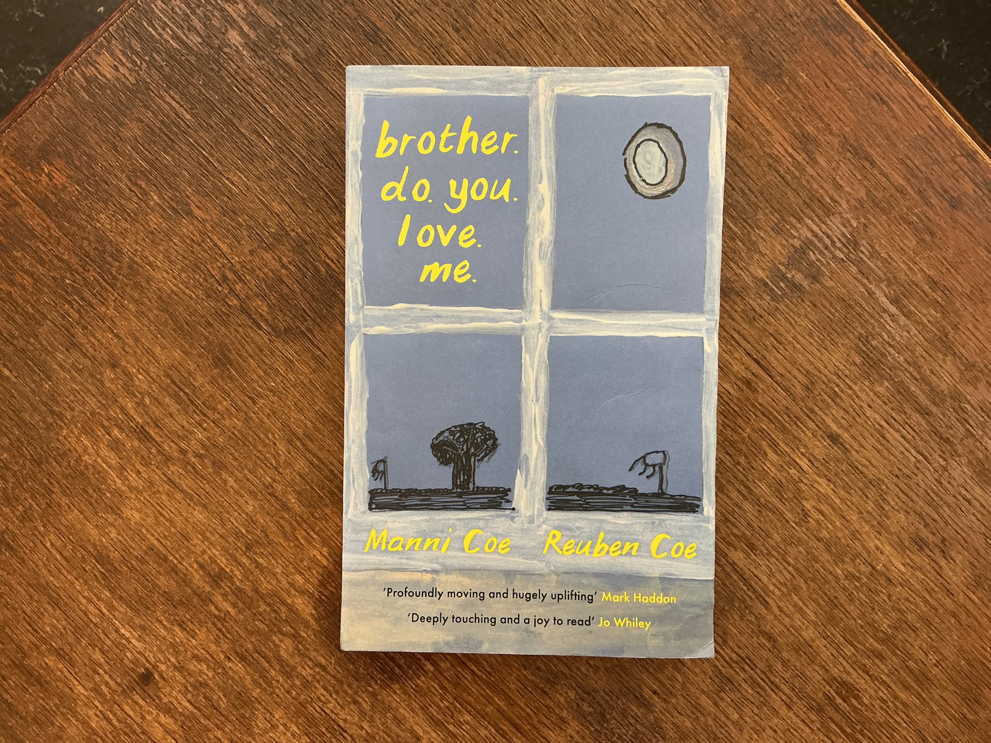 brother. do. you. love. me. by Manni Coe & Reuben Coe