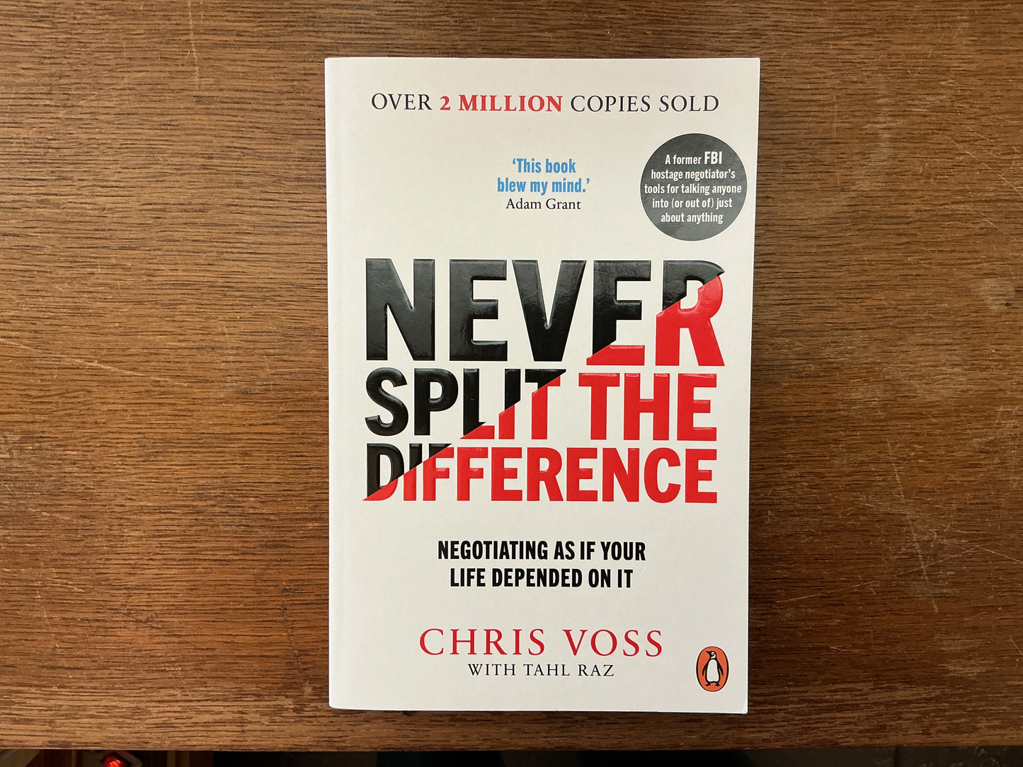 Never Split the Difference by Chris Voss