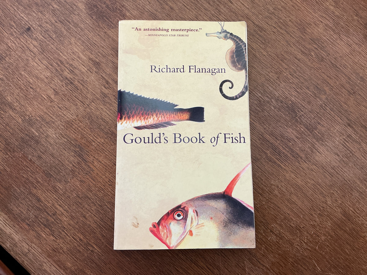 Gould's Book of Fish by Richard Flanagan