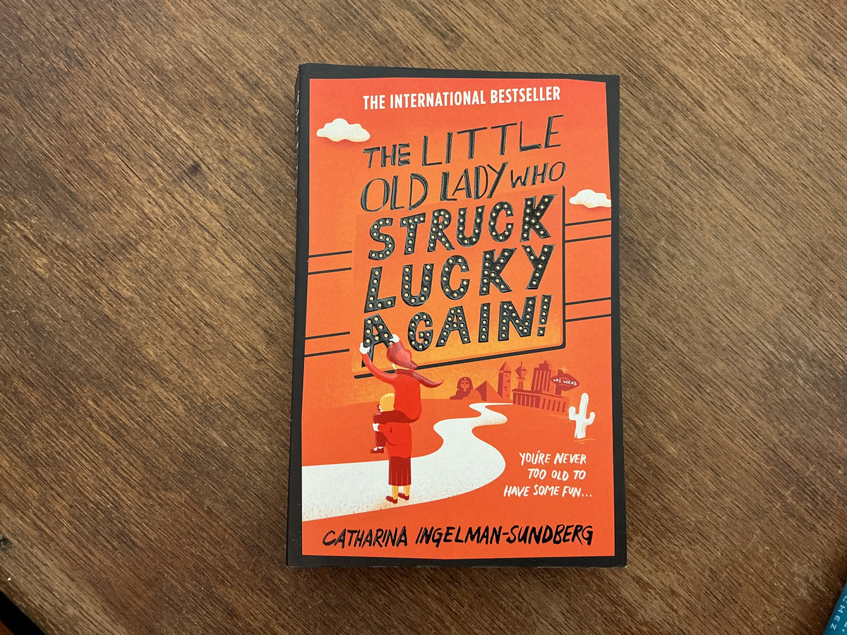 The Little Old Lady Who Struck Lucky Again! by Catharina Ingelman-Sundberg