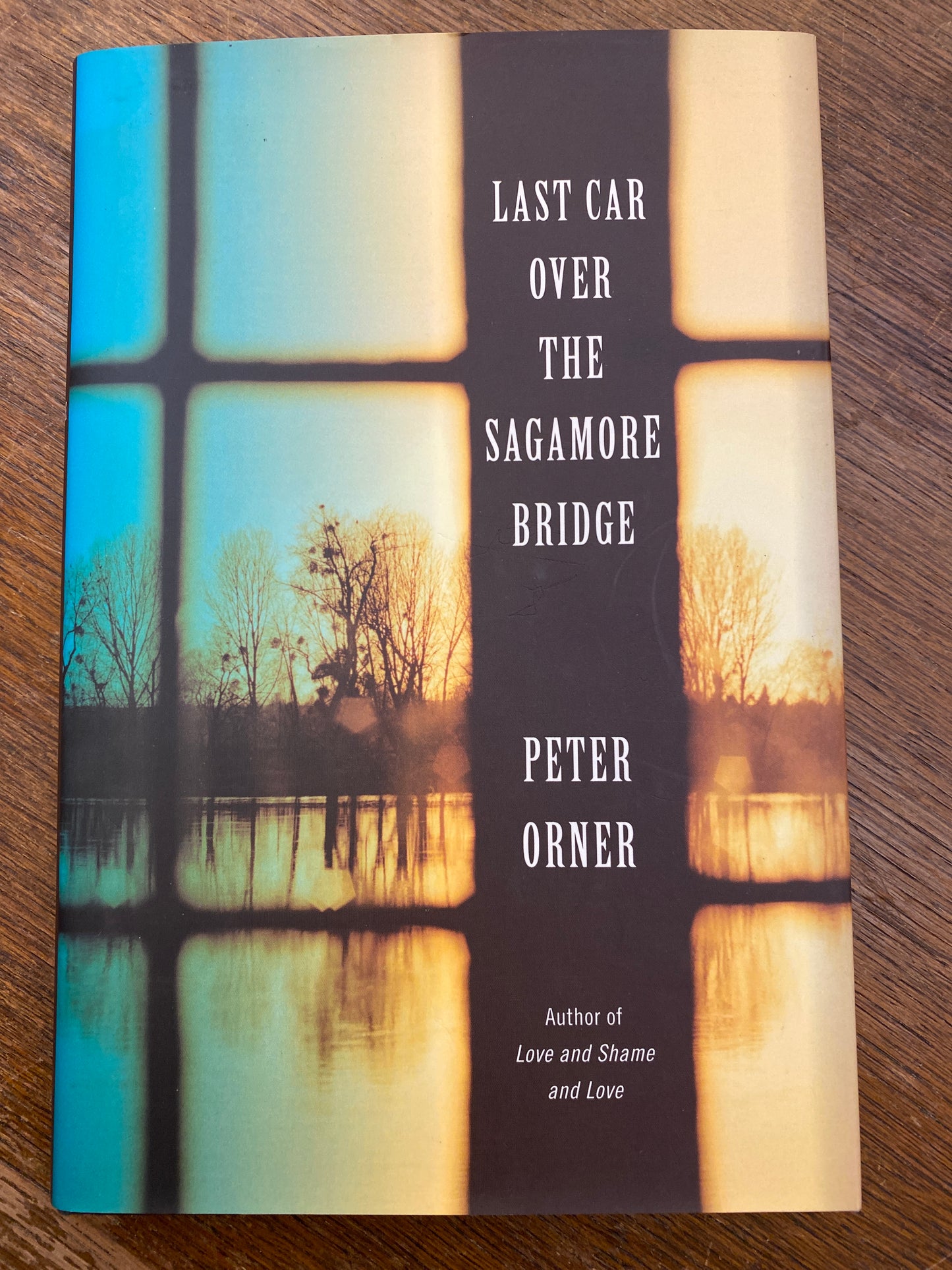 Last Car Over the Sagamore Bridge by Peter Orner