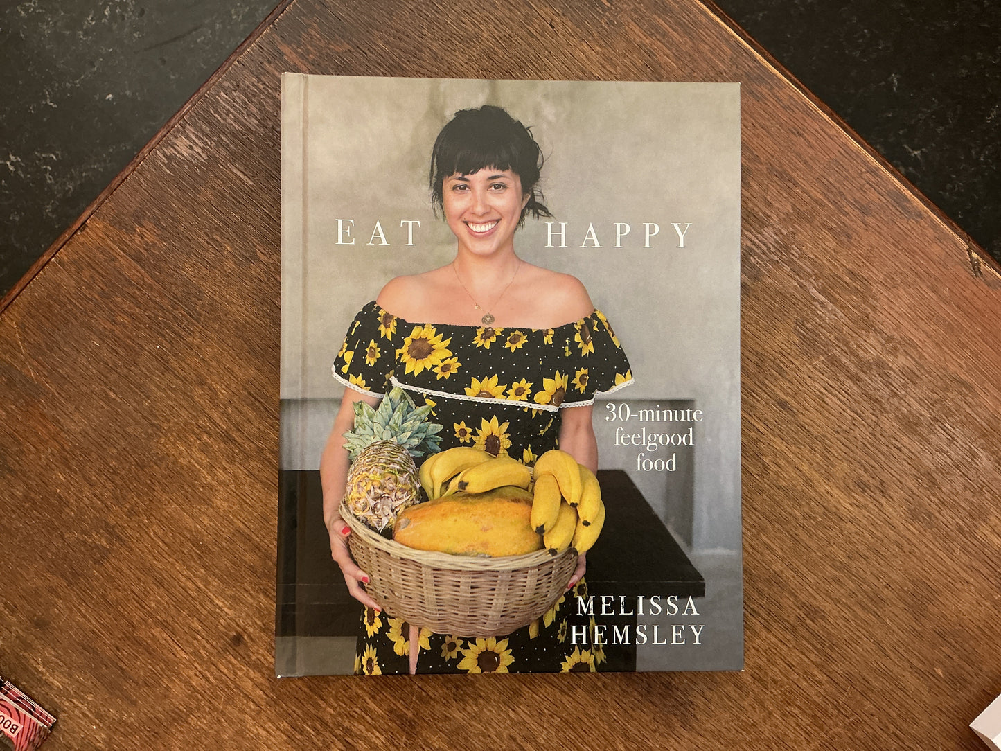 Eat Happy: 30-minute Feelgood Food by Melissa Hamsley