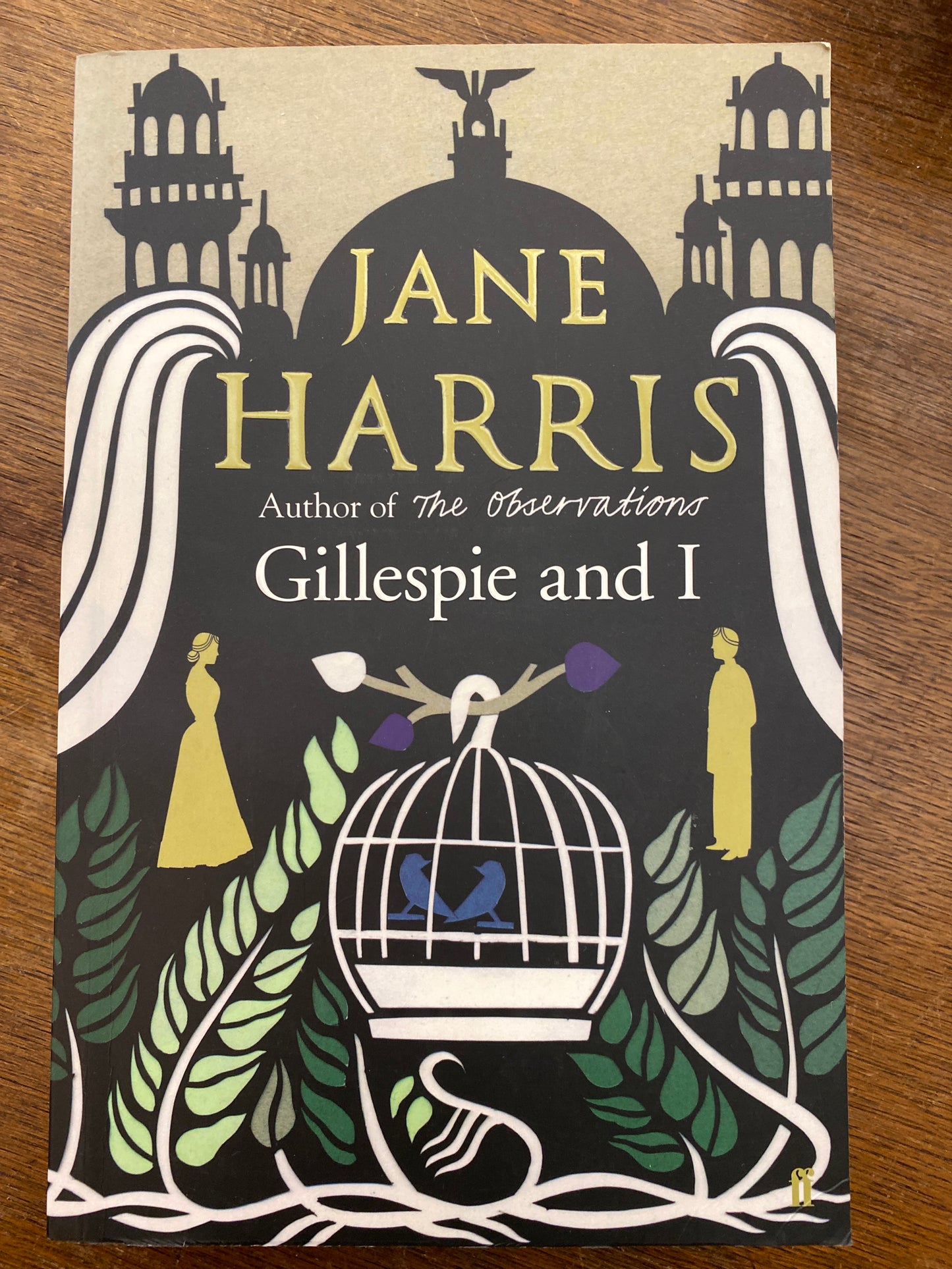 Gillespie and I by Jane Harris