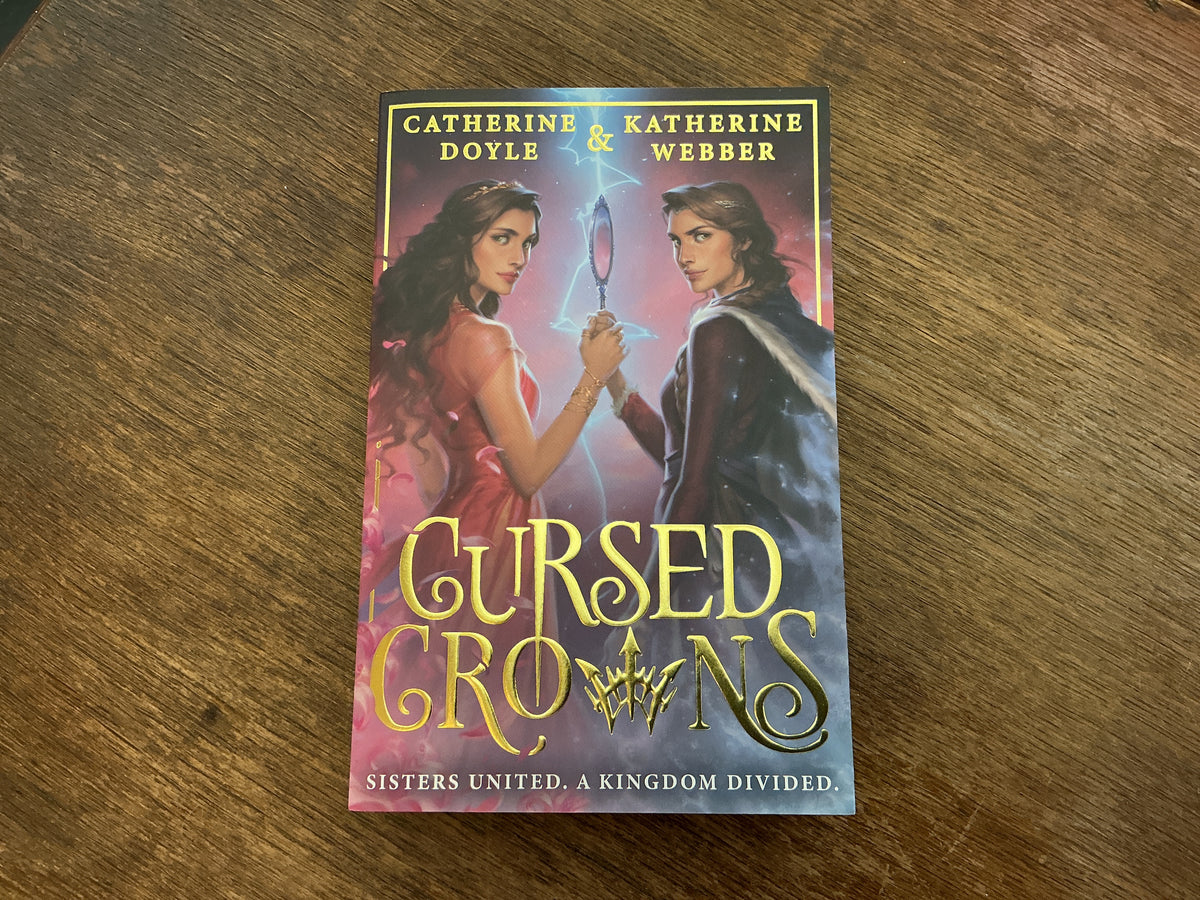 Cursed Crowns (Twin Crowns) by Catherine Doyle, Katherine Webber