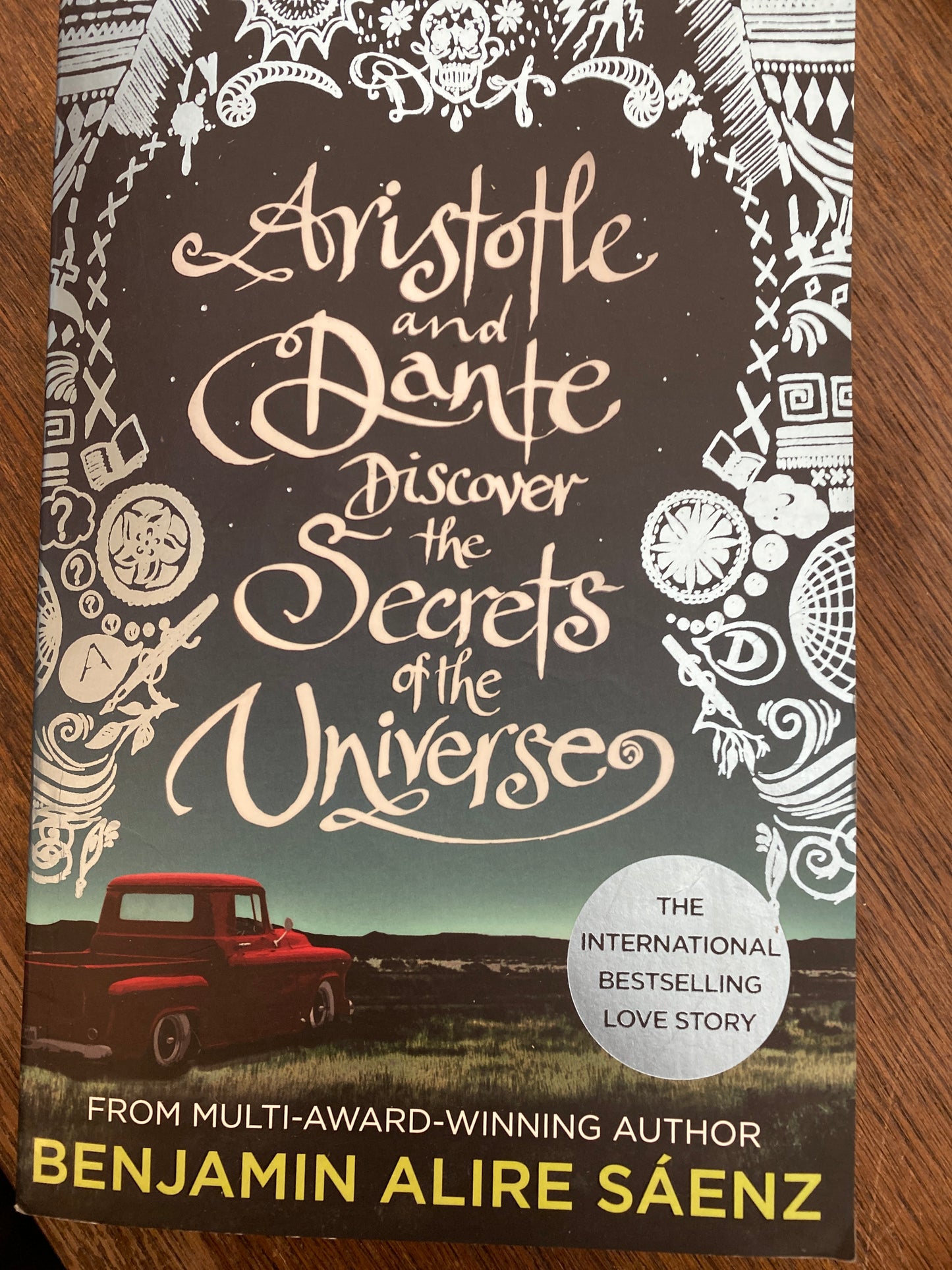 Aristotle and Dante Dive Into the Waters of the World by Benjamin Alire Sáenz