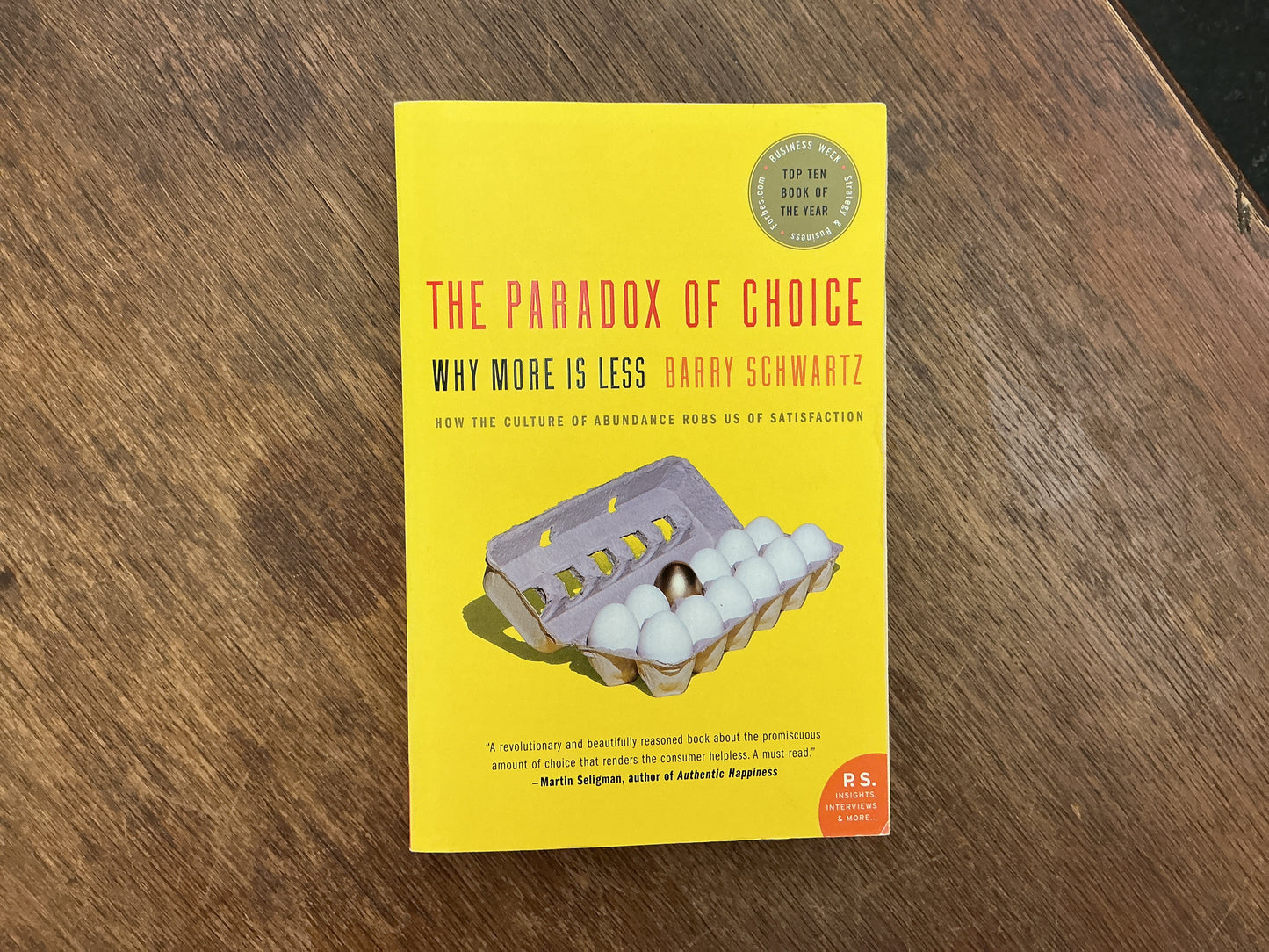 The Paradox of Choice: Why More Is Less