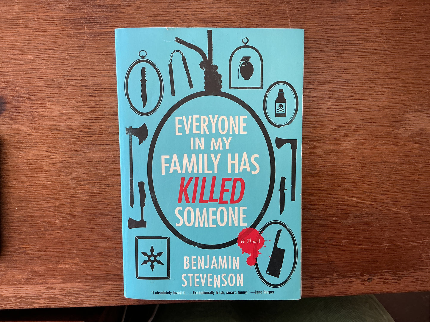 Everyone in My Family Has Killed Someone #1 (The Ernest Cunningham Mysteries) by Benjamin Stevenson