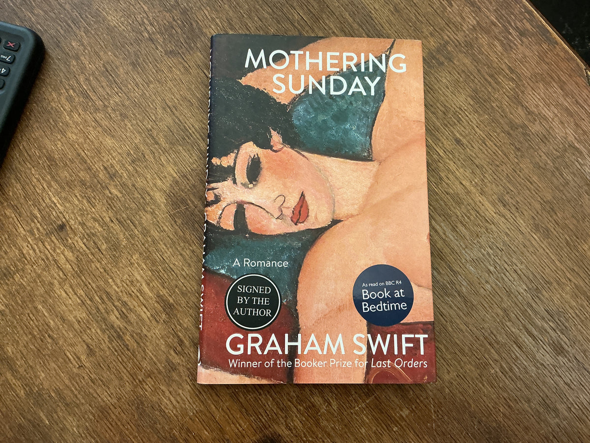 Mothering Sunday by GRAHAM SWIFT- signed