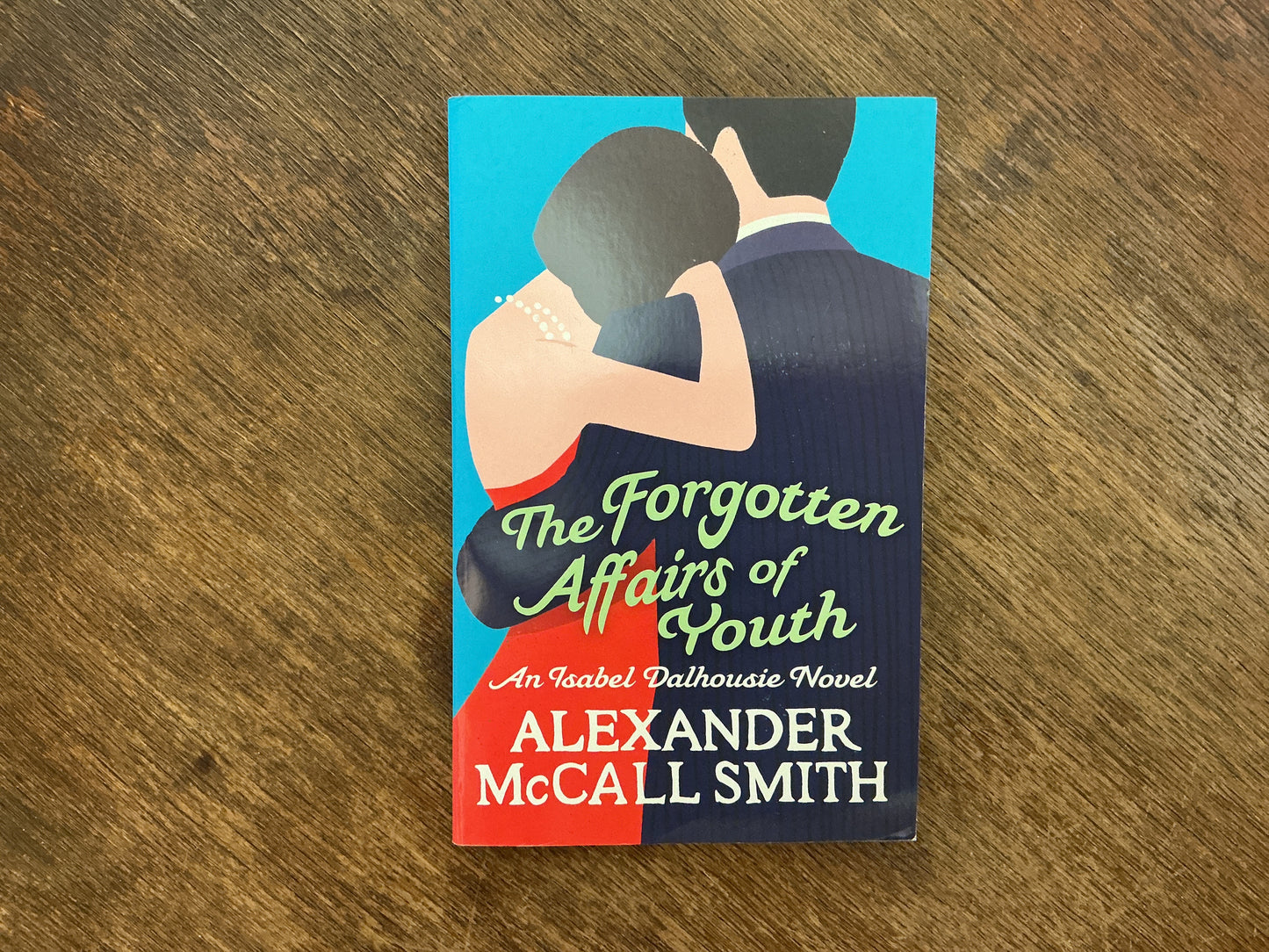 The Forgotten Affair of Youth (Isabel Dalhousie #8) by Alexander McCall Smith