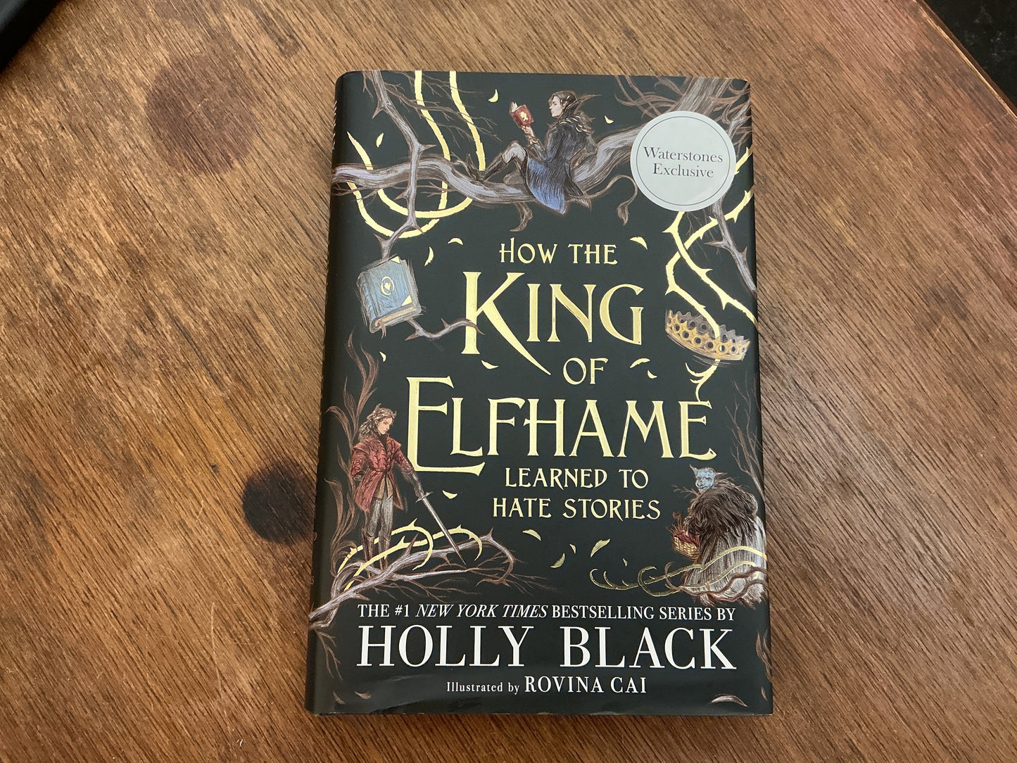 How the King of Elfhame Learned to Hate Stories by Holly Black