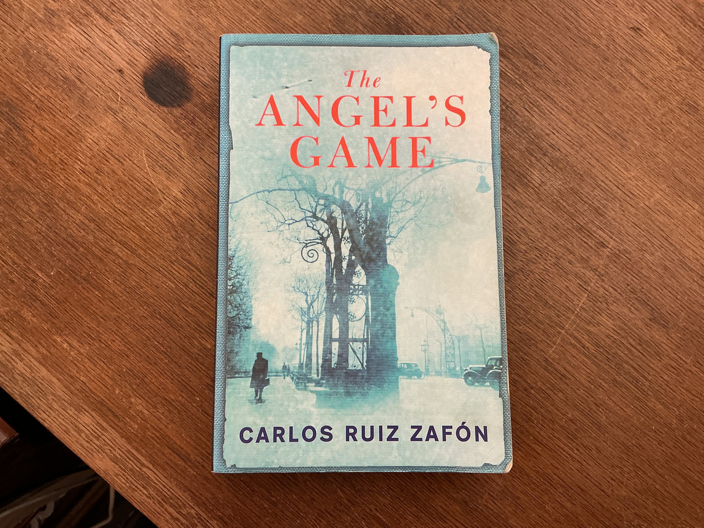 The Angel’s Game by Carlos Ruiz Zafón