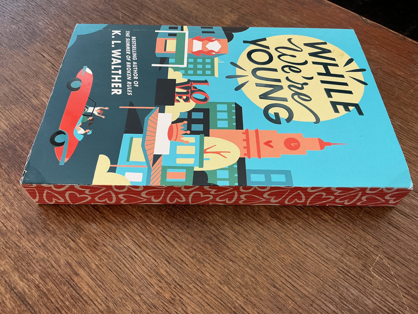 While We're Young by K. L. Walther