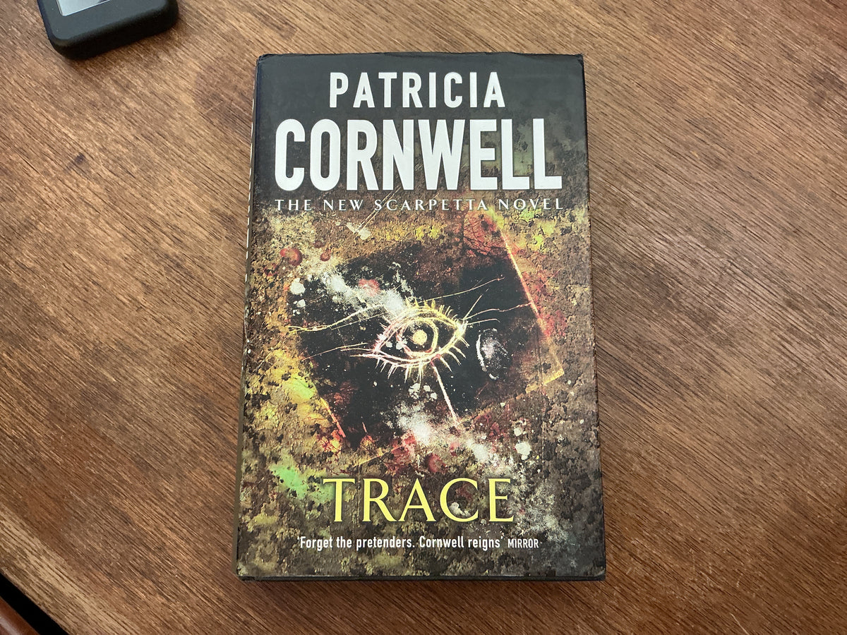 Trace by Patricia Cornwell
