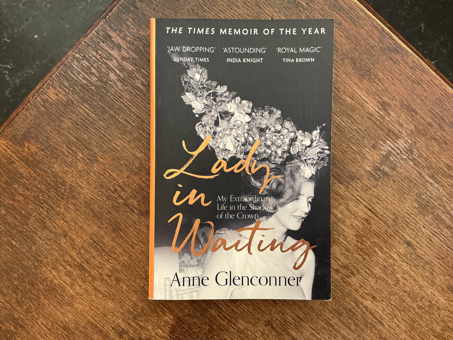 Lady in Waiting: My Extraordinary Life in the Shadow of the Crown by Anne Glenconner