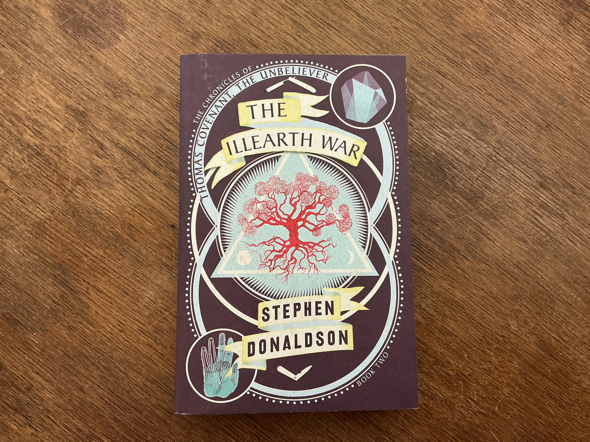 The Illearth War (The Chronicles of Thomas Covenant) by Stephen Donaldson