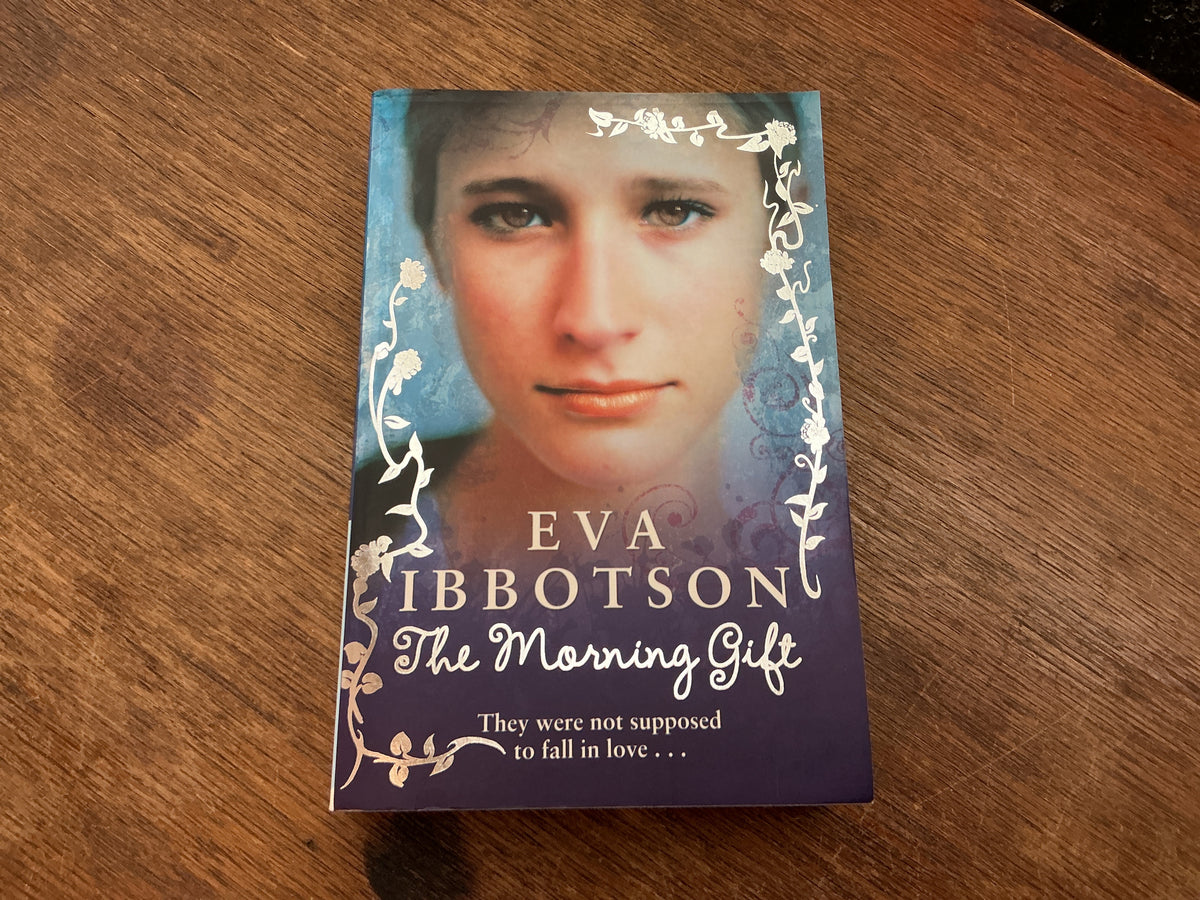 The Morning Gift by Eva Ibbotson