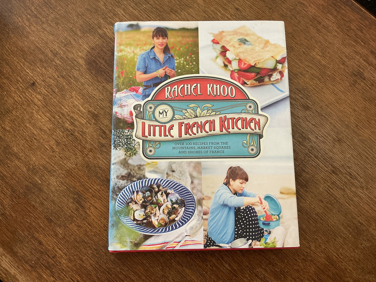 My Little French Kitchen: Over 100 recipes from the mountains, market squares and shores of France by Rachel Khoo, Profusely illustrated