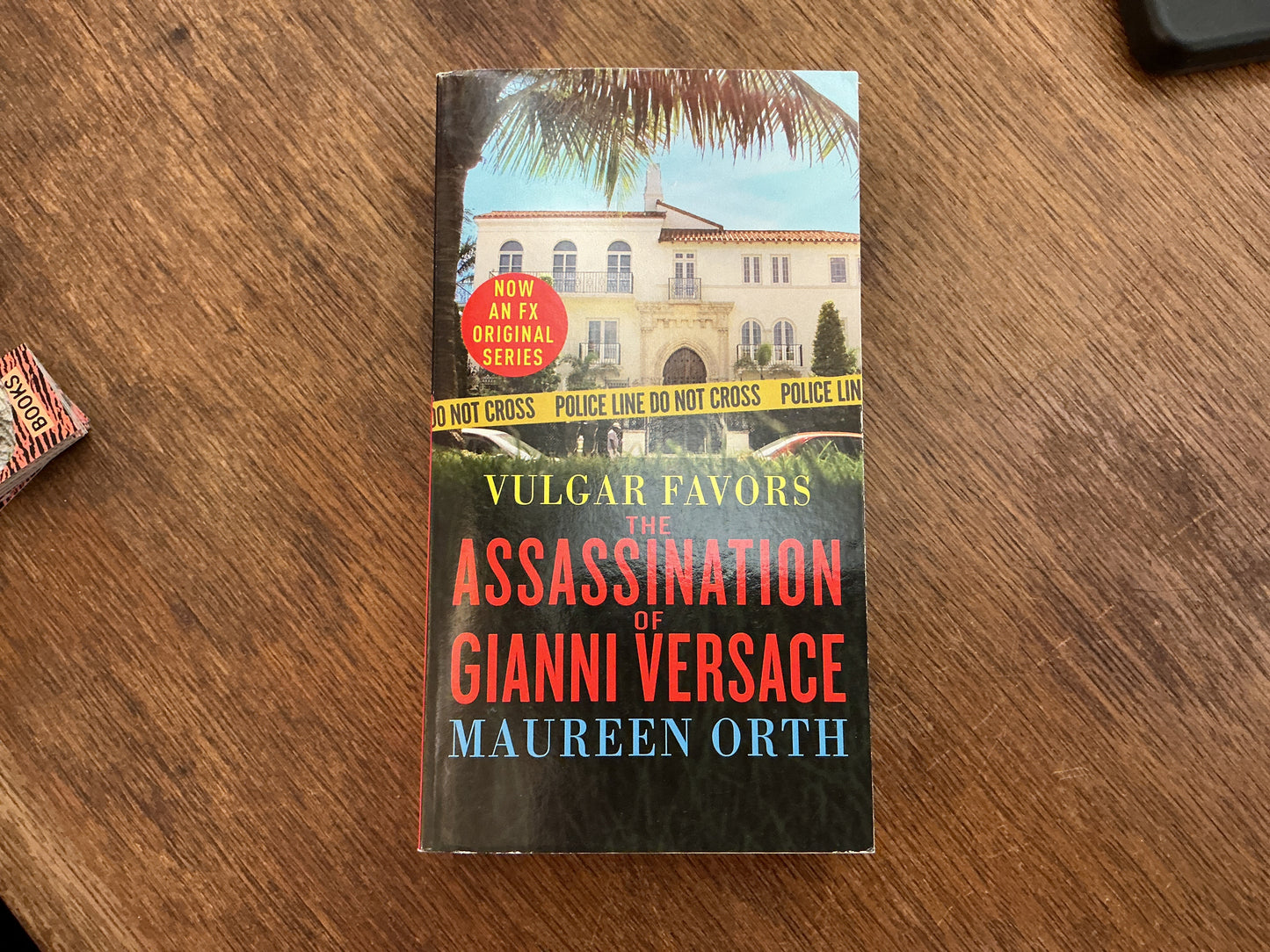 Vulgar Favors: The Hunt for Andrew Cunanan, the Man Who Killed Gianni Versace