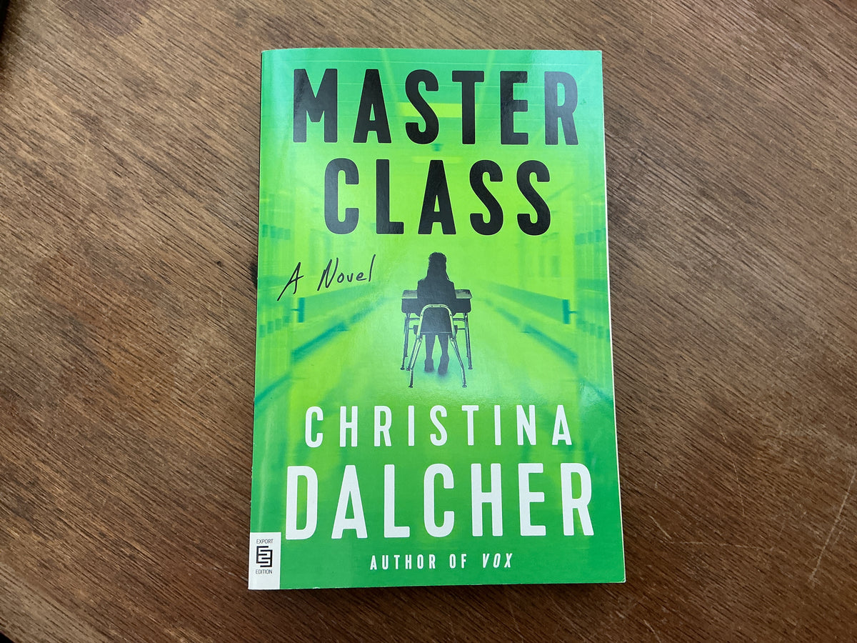 Master Class by Christina Dalcher