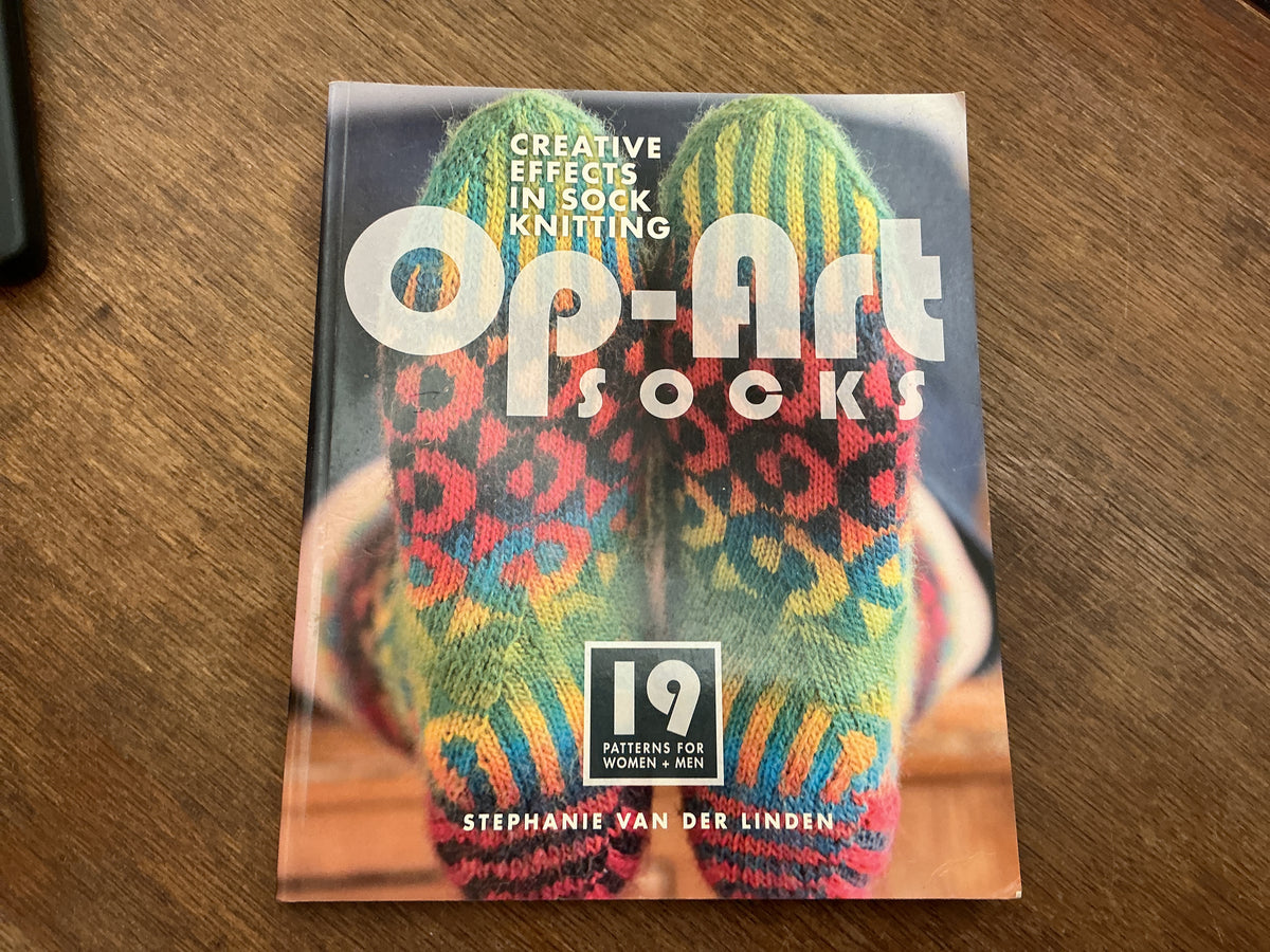 Op-Art Socks: Creative Effects in Sock Knitting by Stephanie van der Linden