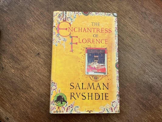 The Enchantress of Florence by Salman Rushdie