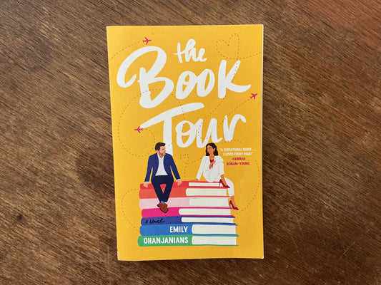 The Book Tour: A Novel by Emily Ohanjanians