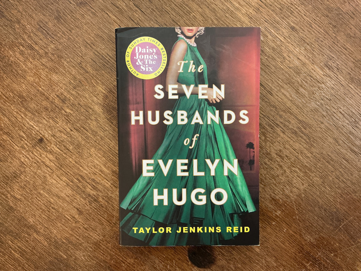 The Seven Husbands of Evelyn Hugo by Taylor Jenkins Reid