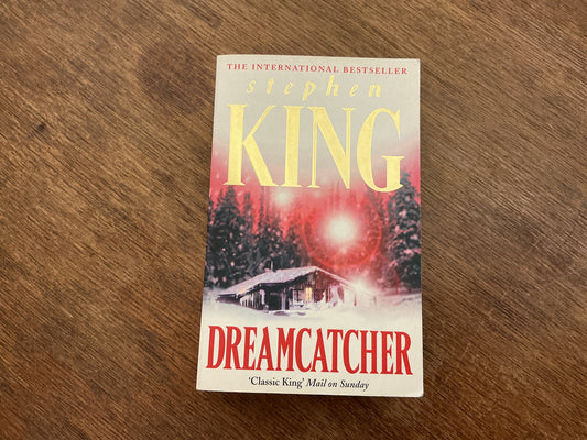Dreamcatcher by Stephen King