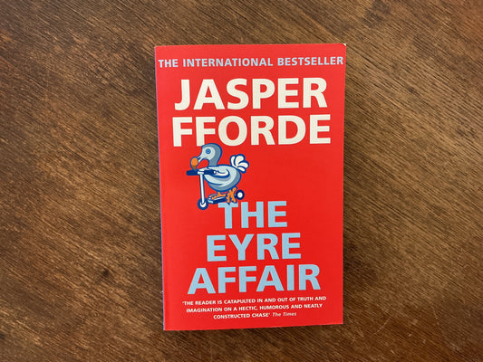 The Eyre Affair by Jasper Fforde