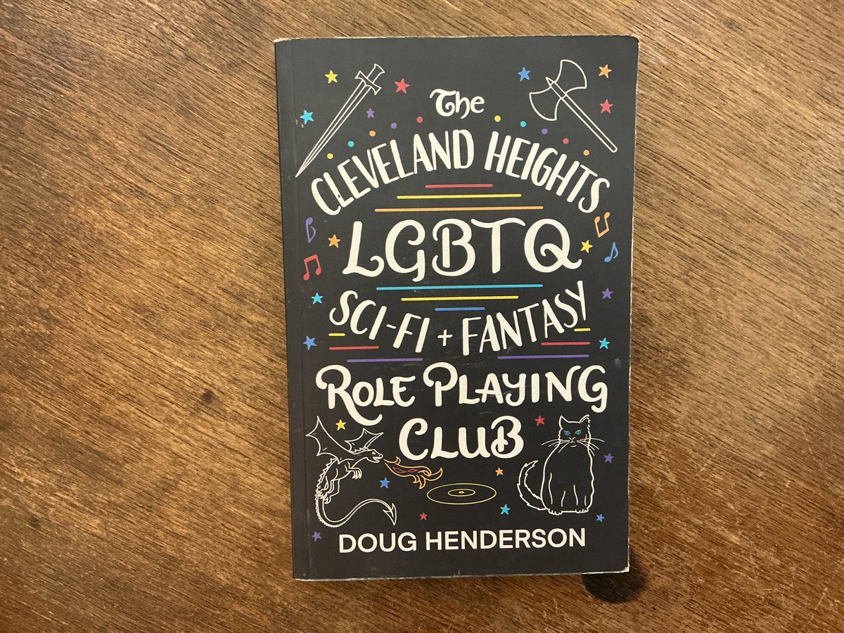 The Cleveland Heights LGBTQ Sci-Fi and Fantasy Role Playing Club by Doug Henderson