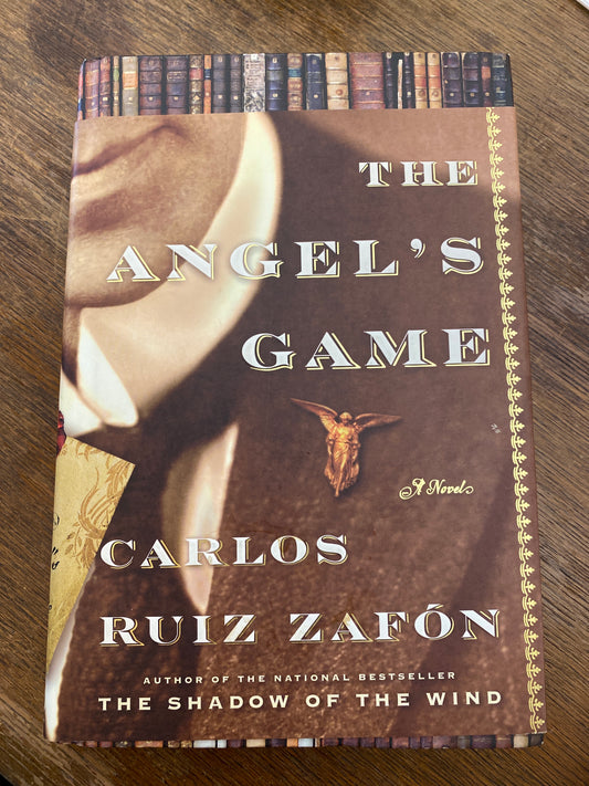 The Angel’s Game by Carlos Ruiz Zafón