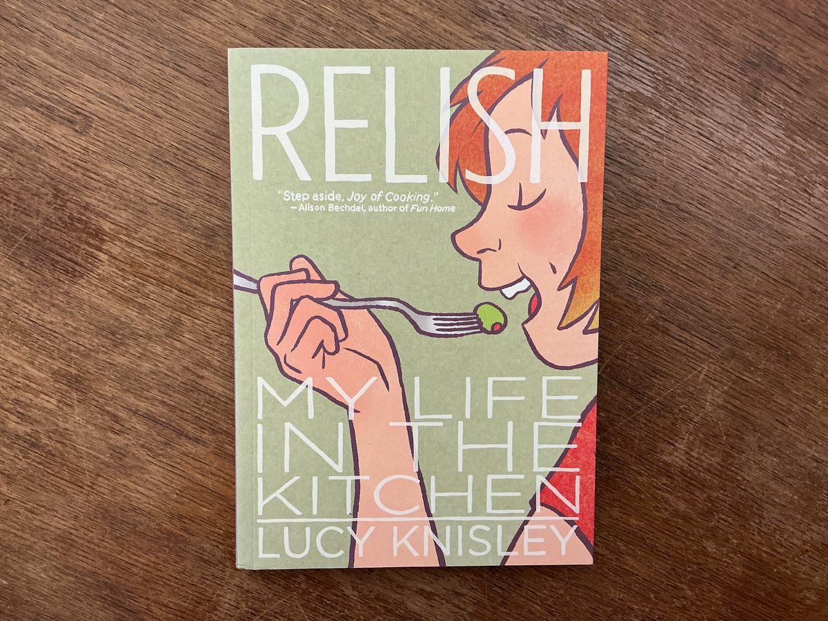 Relish: My Life in the Kitchen by Lucy Knisley