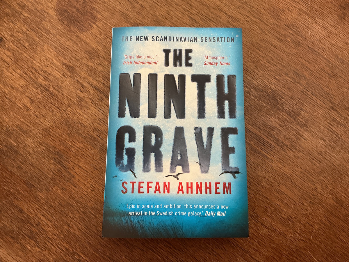 The Ninth Grave (A Fabian Risk Thriller) Stefan Ahnhem (Translated by Paul Norlen) by Head of Zeus