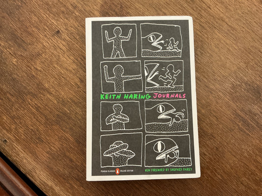 Keith Haring Journals: (Penguin Classics Deluxe Edition) by Keith Haring, Robert Farris Thompson, Shepard Fairey